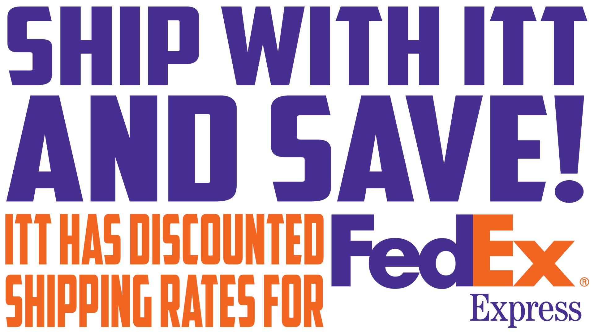 ITT Ship and Save! with Fed Ex