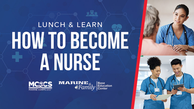 Lunch and Learn: How to Become A Nurse