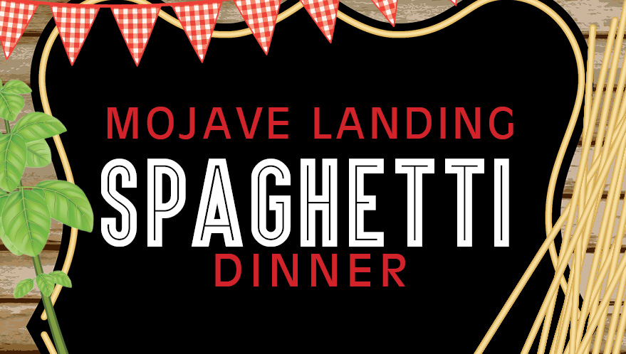 Mojave Landing Spaghetti Dinner