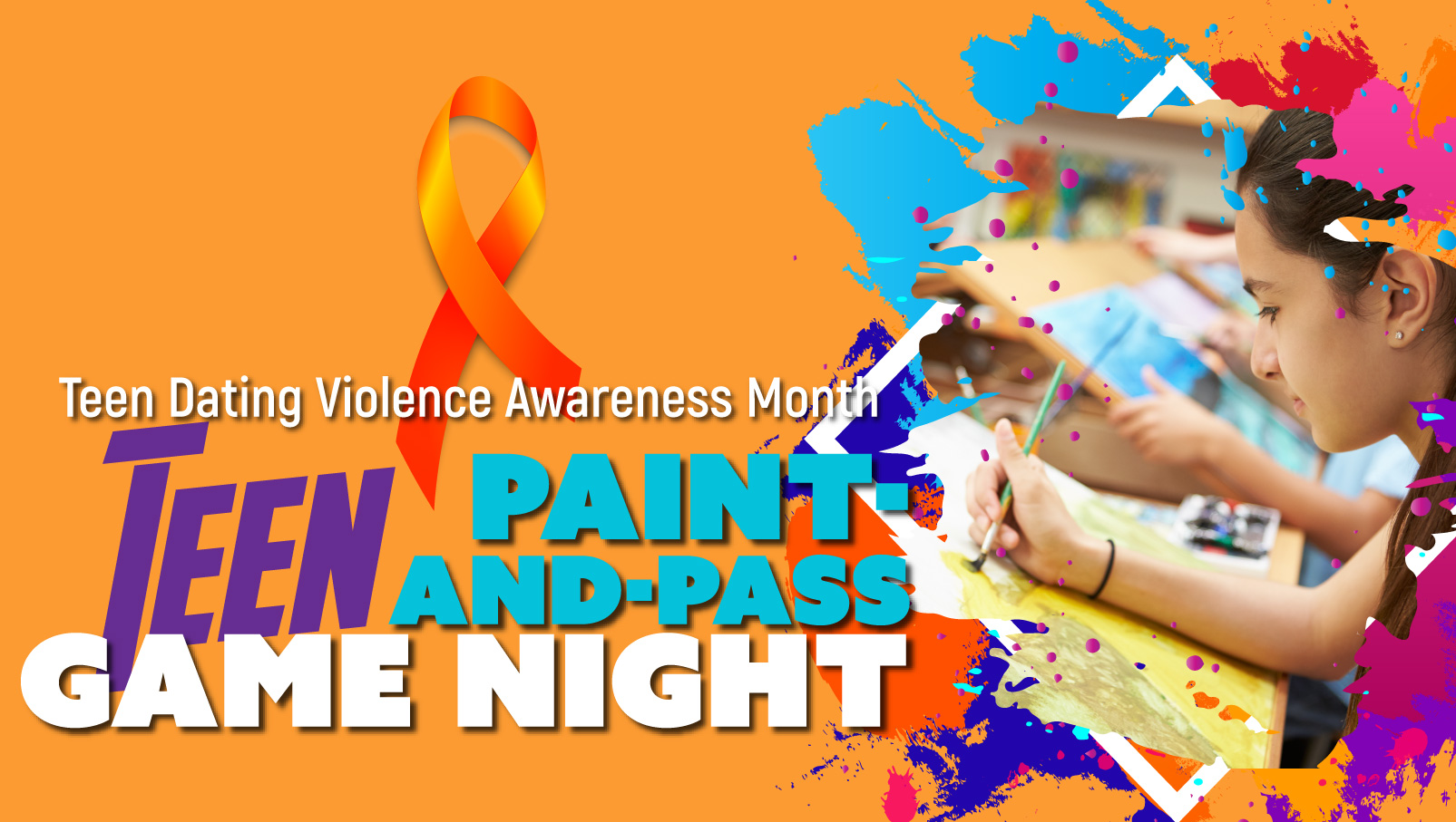 Teen Dating Violence Prevention Month: Teen Paint-and-Pass Game Night