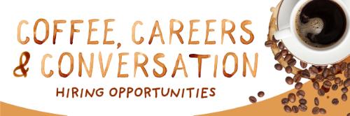 Coffee, Careers & Conversations - What's Up Wednesday