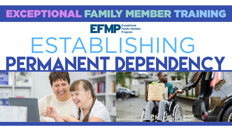 EFMP Establishing Permanent Dependency VIRTUAL