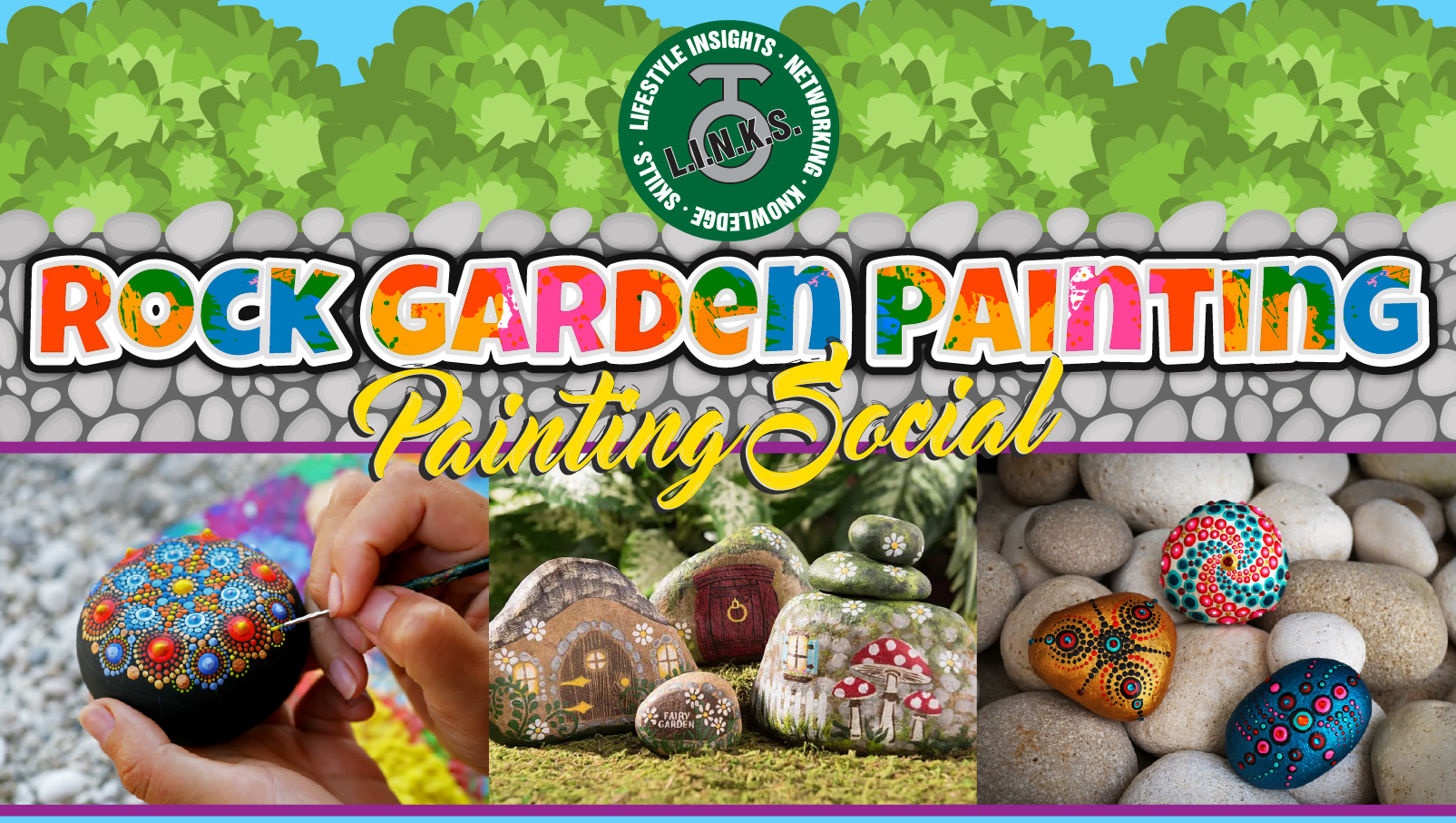 L.I.N.K.S. Rock Garden Painting Social