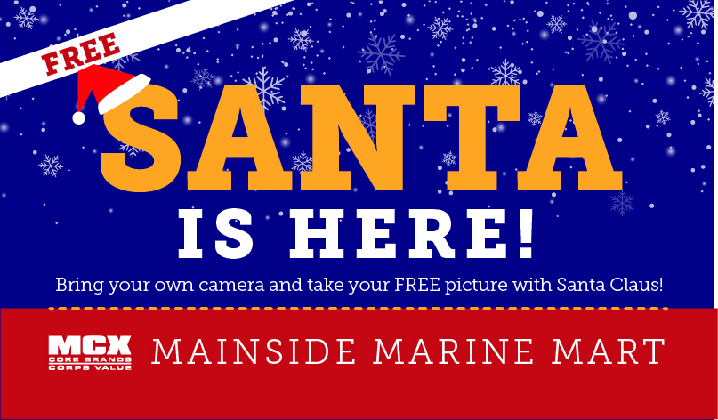 Here Comes Santa Claus: Mainside Marine Mart